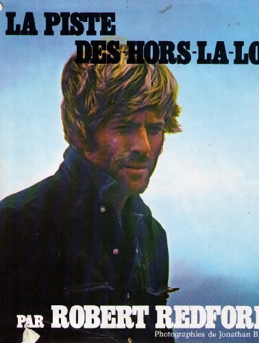 Livrenpoche : La piste des hors la loi - Robert Redford - Livre