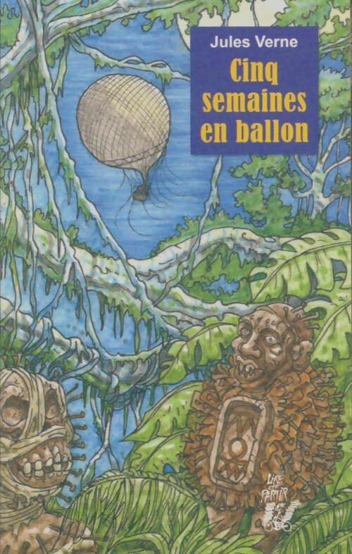 Livrenpoche : Cinq semaines en ballon - Jules Verne - Livre