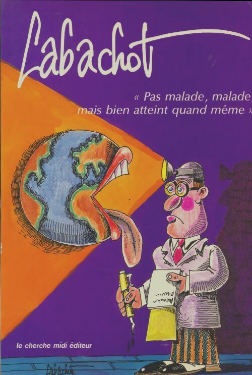 Livrenpoche : Pas malade, malade mais bien atteint quand même - Pierre Labachot - Livre