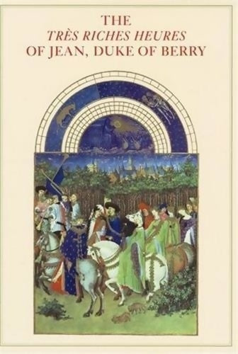 The très riches heures of Jean, duke of Berry - Collectif -  Braziller - Livre