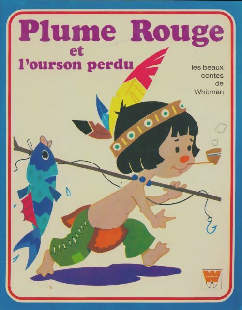 Livrenpoche : Plume rouge et l'ourson perdu - Marine Bellanger - Livre