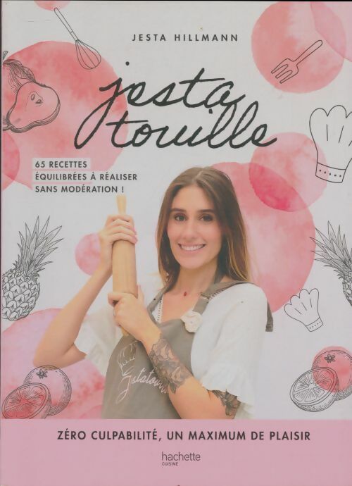 Livrenpoche : Jestatouille : Zéro culpabilité un maximum de plaisir - Jesta Hillmann - Livre