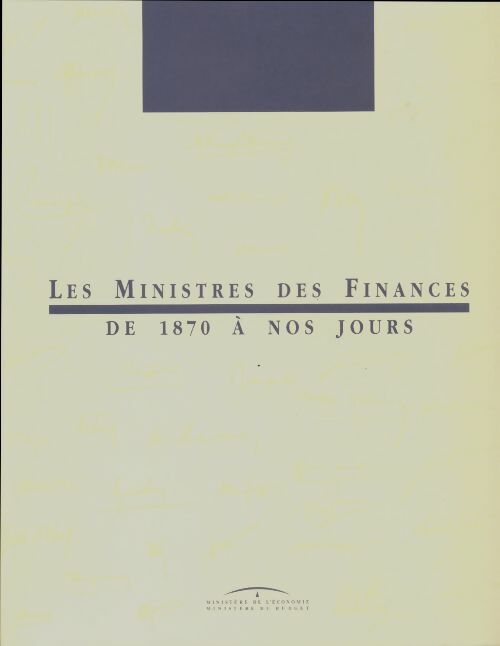 Livrenpoche : Les ministres des finances de 1870 à nos jours - Collectif - Livre