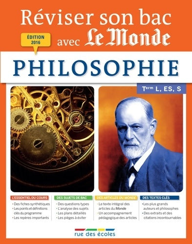 Livrenpoche : Réviser son bac avec le monde : Philosophie : Terminales L, ES et S - Stéphane Ernet - Livre