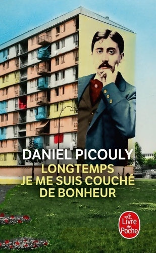Livrenpoche : Longtemps je me suis couché de bonheur - Daniel Picouly - Livre