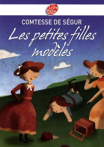 Livrenpoche : Les petites filles modèles - Texte intégral - Comtesse De Ségur - Livre