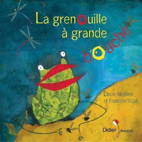 Livrenpoche : La grenouille à grande bouche - poche - Francine Vidal - Livre
