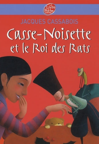 Livrenpoche : Casse-Noisette et le Roi des Rats - Jacques Cassabois - Livre