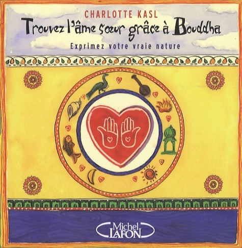Livrenpoche : Trouvez l'âme soeur grâce à Bouddha - Charlotte Sophia Kasl - Livre