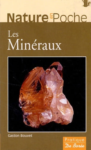 Livrenpoche : Les Minéraux - Gaston Bouvet - Livre