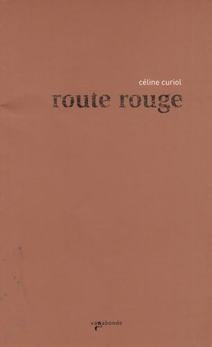 Livrenpoche : Route rouge : Voyage en Sierra Leone - Céline Curiol - Livre
