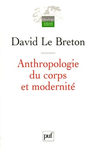 Livrenpoche : Anthropologie du corps et modernité - David Le Breton - Livre