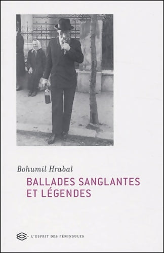 Livrenpoche : Ballades sanglantes et légendes - Bohumil Hrabal - Livre