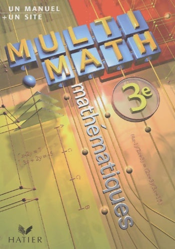 Livrenpoche : Multi-math 3e : Manuel de l'élève - Jean-Dominique Picchiottino - Livre