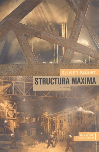 Livrenpoche : Structura maxima - Olivier Paquet - Livre
