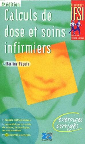 Livrenpoche : Calculs de dose et soins infirmiers - Martine Péguin - Livre