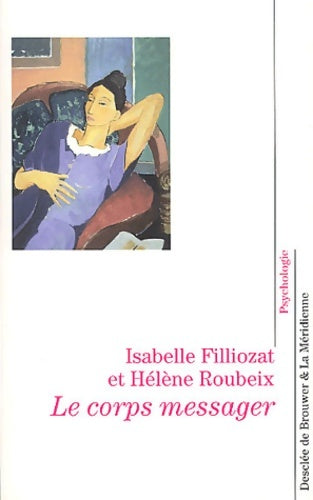 Livrenpoche : Le corps messager - Isabelle Filliozat - Livre