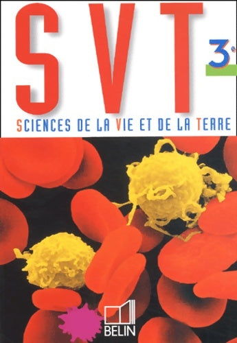 Livrenpoche : Science de la Vie et de la Terre - SVT 3ème - Collectif - Livre
