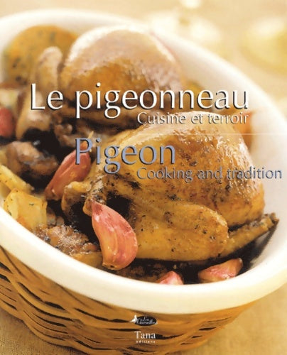 Livrenpoche : Le Pigeonneau : Cuisine du terroir - Stephan Lagorce - Livre