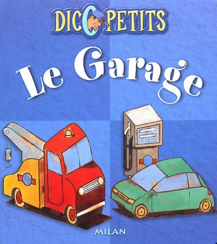 Livrenpoche : Le Garage - Collectif - Livre