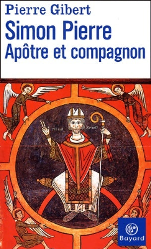 Livrenpoche : Simon Pierre : Apôtre et compagnon - Pierre Gibert - Livre