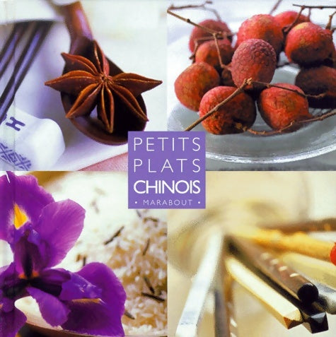 Livrenpoche : Petits plats chinois - C. Teubner - Livre