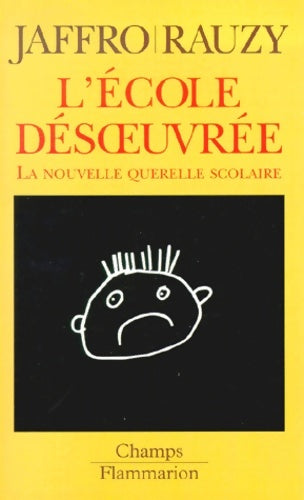 Livrenpoche : L'école désoeuvrée - Rauzy Jaffro - Livre