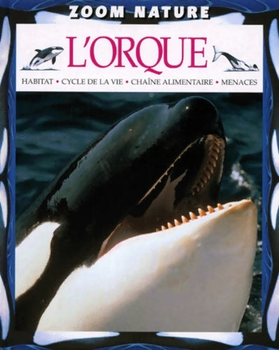 Livrenpoche : L'orque - Mark Carwardine - Livre