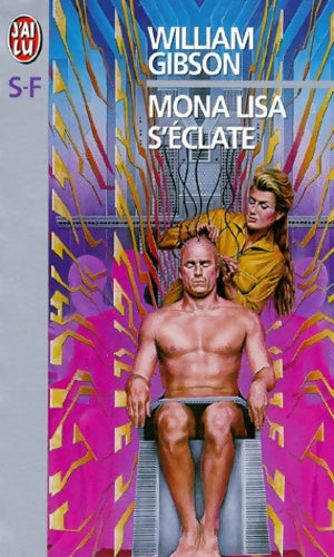 Livrenpoche : Mona Lisa s'éclate - William Gibson - Livre