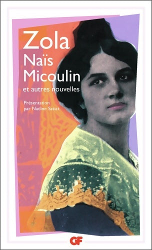 Livrenpoche : Naïs Micoulin et autres nouvelles - Emile Zola - Livre