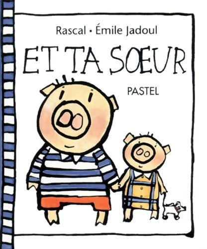 Livrenpoche : et ta soeur - Rascal - Livre