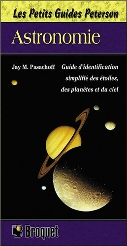Livrenpoche : Les petits guides Peterson - Astronomie - Jay M. Pasachoff - Livre