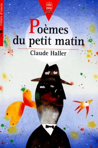 Livrenpoche : Poèmes du petit matin - Claude Haller - Livre