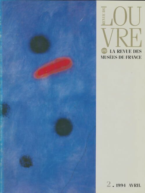 Livrenpoche : La revue du louvre 1994 n°2 - Collectif - Livre