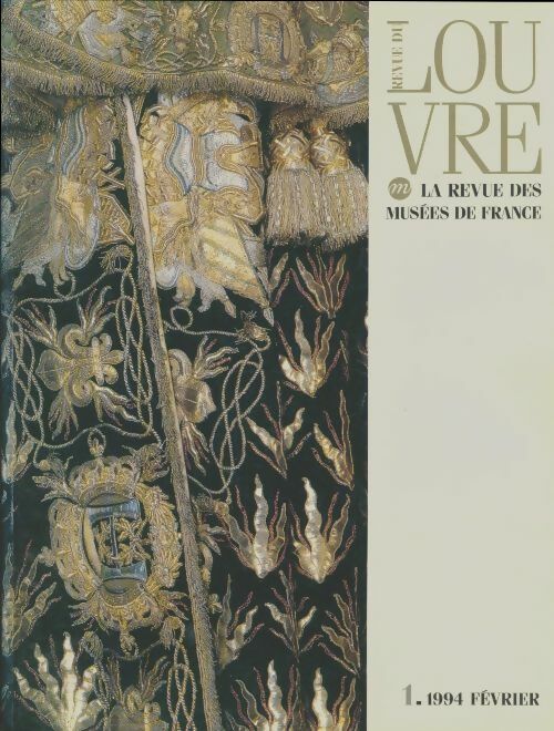 Livrenpoche : La revue du Louvre 1994 n°1 - Collectif - Livre