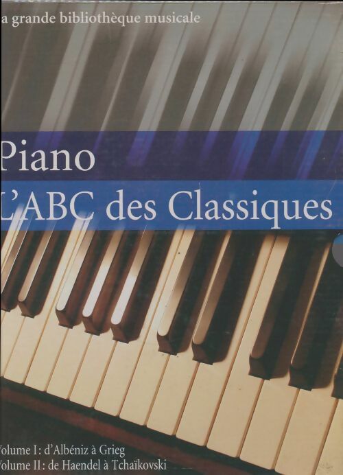 Livrenpoche : Piano : L'ABC des classiques - Collectif - Livre