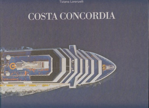 Costa Concorda - Tiziana Lorenzelli -  Costa electa - Livre