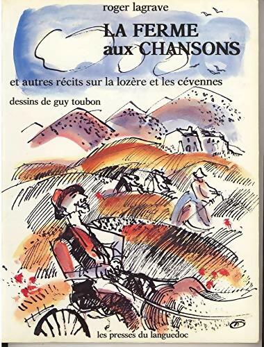 Livrenpoche : La ferme aux chansons - Roger Lagrave - Livre