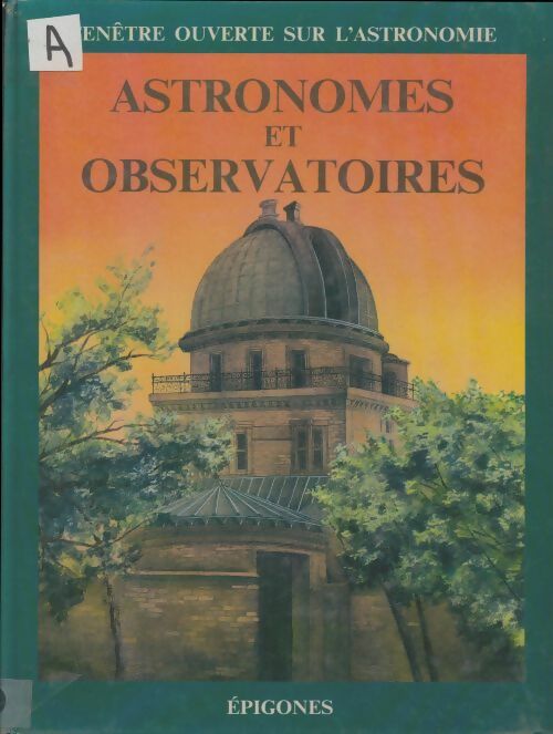 Livrenpoche : Astronomes et observatoires - Gilbert Walusinski - Livre