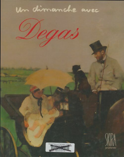 Livrenpoche : Un dimanche avec Degas - Collectif - Livre