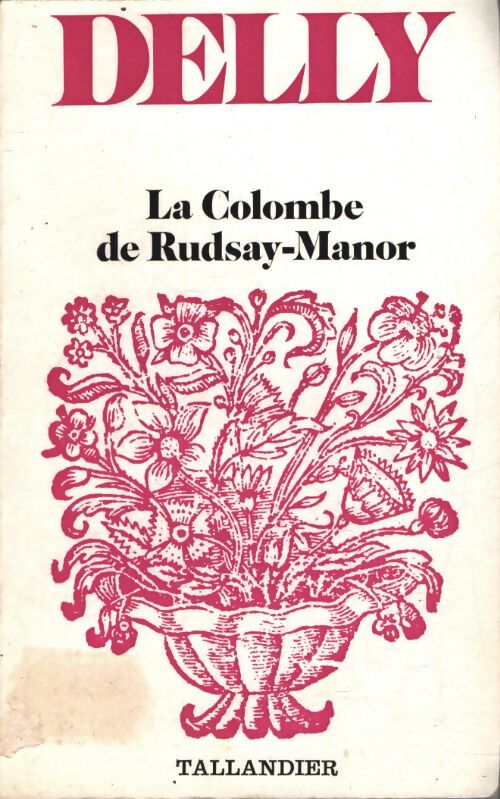 La colombe de Rudsay-Manor - Delly - Livre