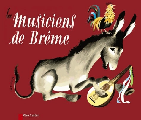 Livrenpoche : Les Musiciens de Brême - Xxxxxxx - Livre