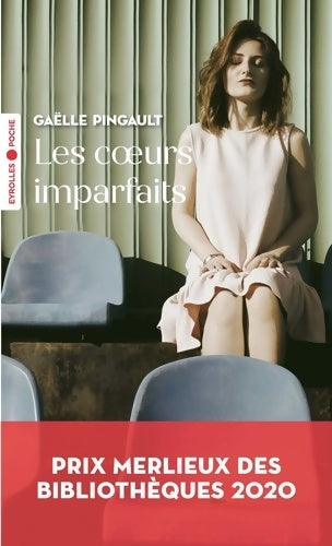 Livrenpoche : Les coeurs imparfaits - Gaëlle Pingault - Livre
