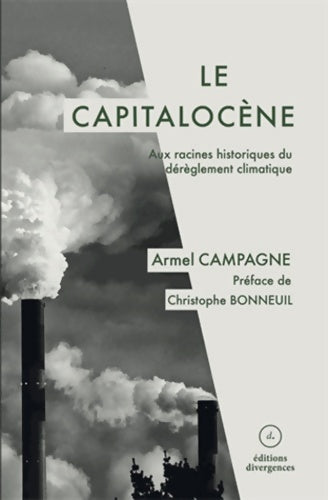 Livrenpoche : Le Capitalocene - Armel Campagne - Livre