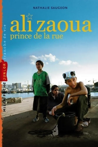 Livrenpoche : Ali Zaoua prince de la rue - Nathalie Saugeon - Livre