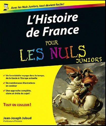 Livrenpoche : Histoire de France Pour les Nuls Juniors - Jean-Joseph Julaud - Livre