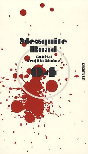 Livrenpoche : Mezquite Road - Gabriel Trujillo Munoz - Livre
