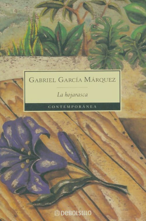 Livrenpoche : La hojarasca - Gabriel Garcìa Màrquez - Livre