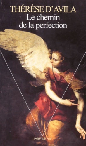 Livrenpoche : Le chemin de la perfection - Sainte Thérèse D'avila - Livre