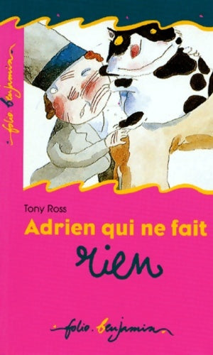 Livrenpoche : Adrien qui ne fait rien - Tony Ross - Livre